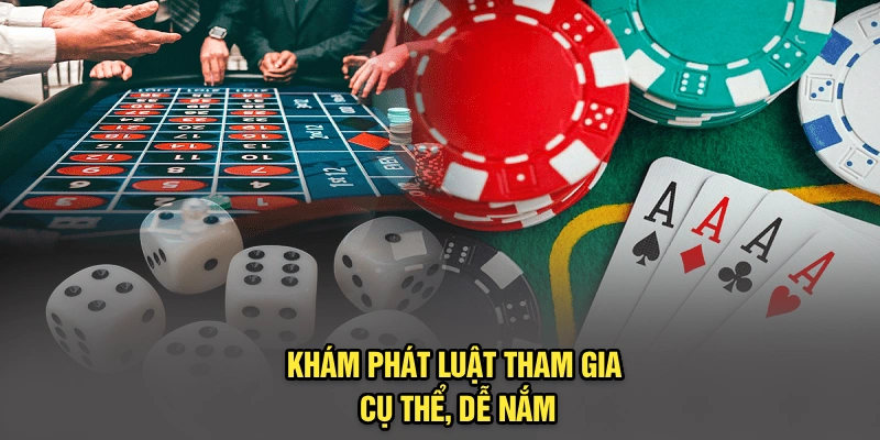 Khám phát luật tham gia cụ thể, dễ nắm