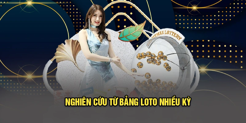 Nghiên cứu từ bảng loto nhiều kỳ