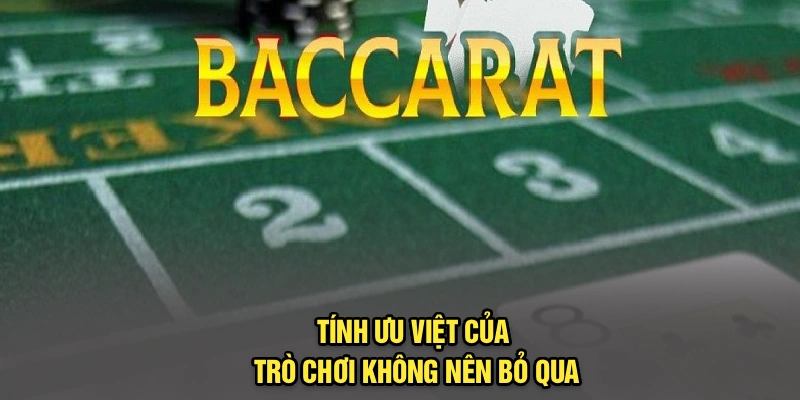 Tính ưu việt của trò chơi không nên bỏ qua